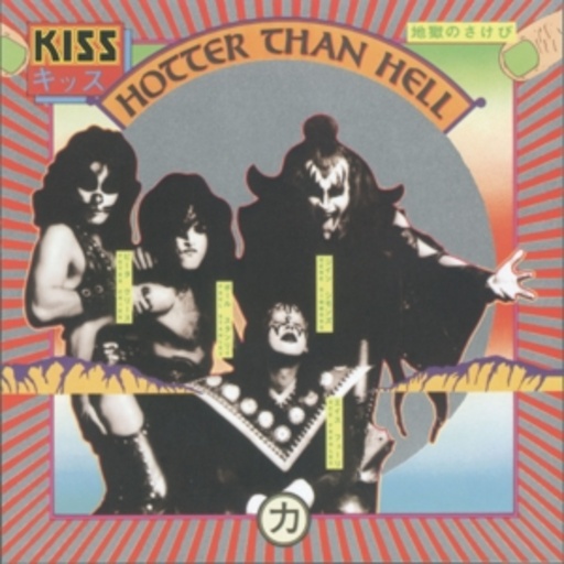 Kiss – Hotter Than Hell