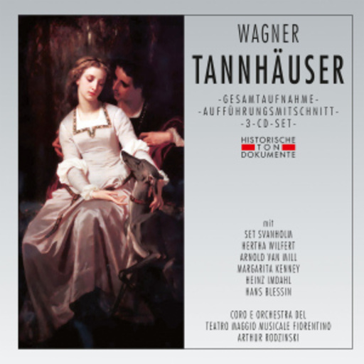 Arthur Rodzinski – Tannhäuser (GA 1953 aus Florenz)