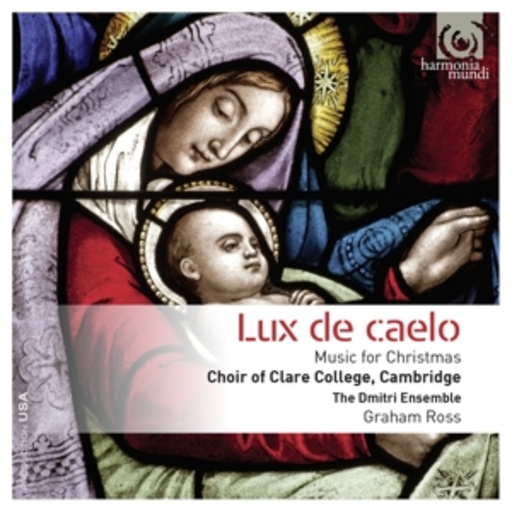 Choir Of Clare College/Dmitri Ensemble – Lux De Caelo