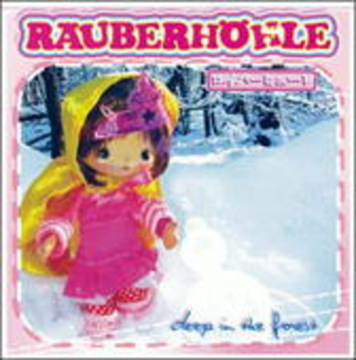 Räuberhöhle – Deep In The Forest