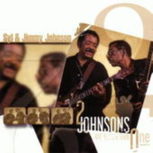 Sly & Jimmy Johnson – 2 Johnsons Are Better Than One