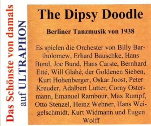 Diverse – The Dipsy Doodle - Berliner Tanzmuisk von 1938