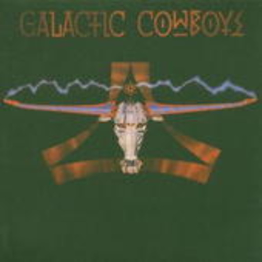 The Galactic Cowboys – The Galactic Cowboys