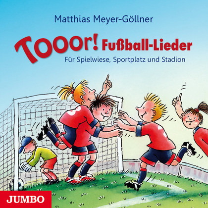 Tooor! – Fußball-Lieder