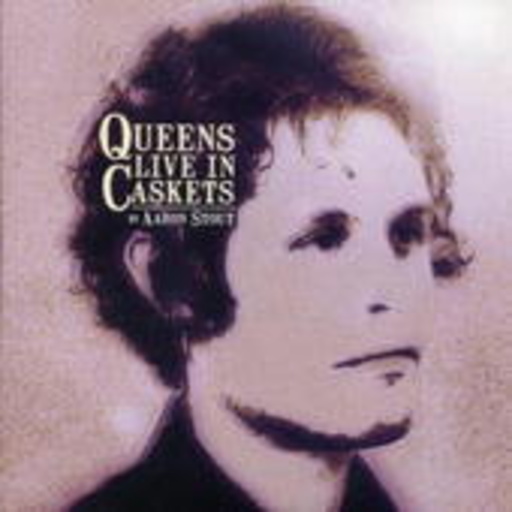 Aaron Stout – Queens Live In Caskets