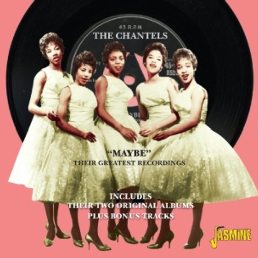 The Chantels – Maybe - Their Greatest Recordings