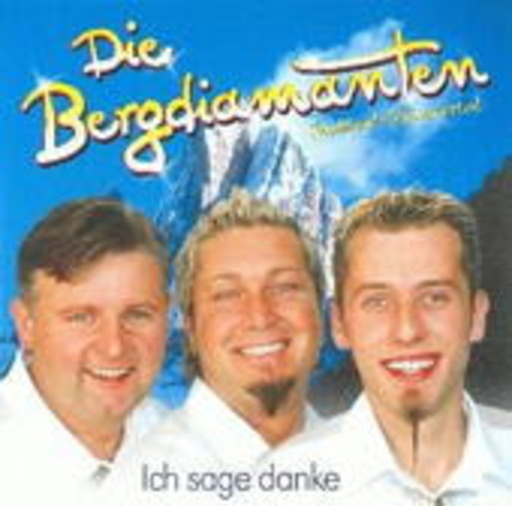 Bergdiamanten – Ich sage danke