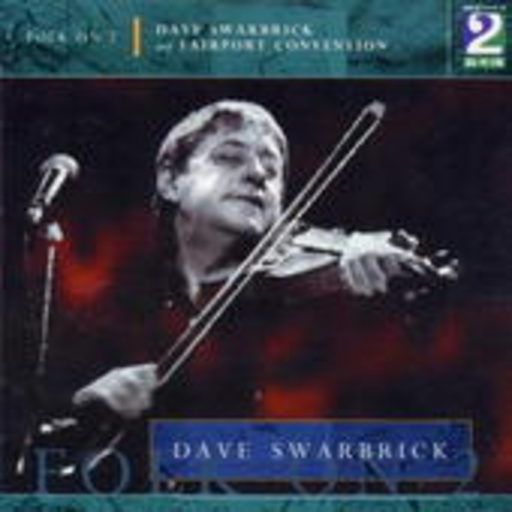 Dave Swarbrick & Fairport Convention – Folk On2/50th Birthday Concert