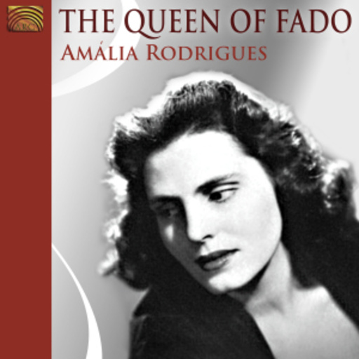 Amalia Rodrigues – The Queen Of Fado