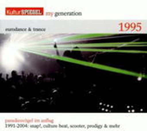 Diverse – Kultur Spiegel: My Generation - Eurodance & Trance