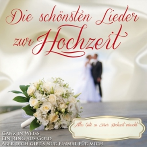 Diverse – Die schönsten Lieder zur Hochzeit