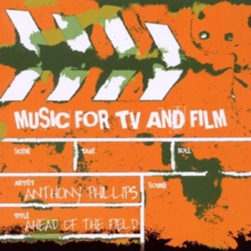 Anthony Phillips – Ahead Of The Field