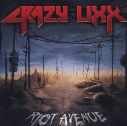 Crazy Lixx – Riot Avenue