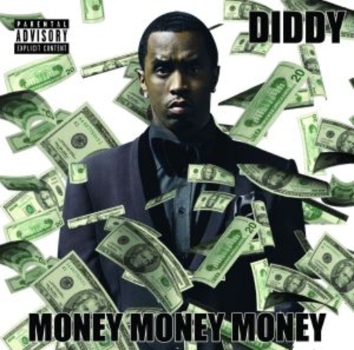 Diddy – Money Money Money