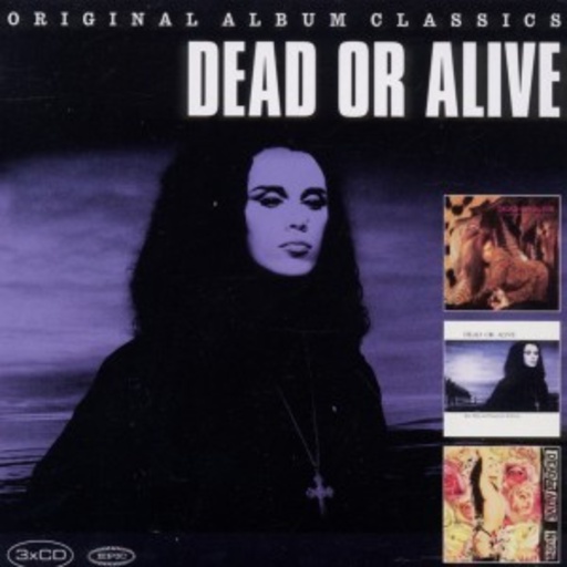 Dead Or Alive – Original Album Classics: Sophisticated Boom Boom/Mad, Bad.../Nude