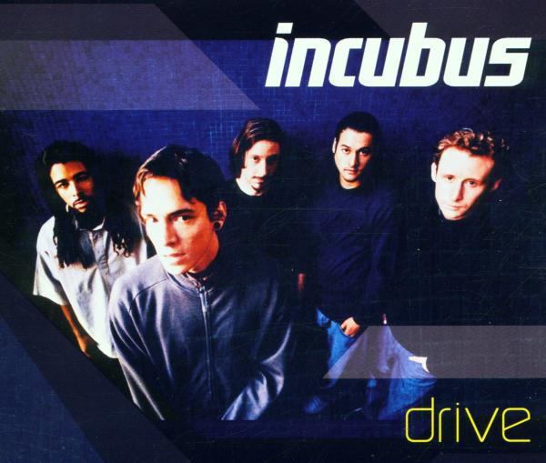 Incubus – Drive