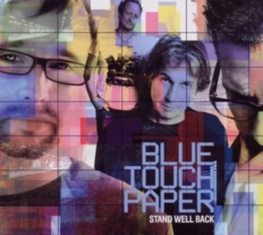 Blue Touch Paper – Stand Well Back
