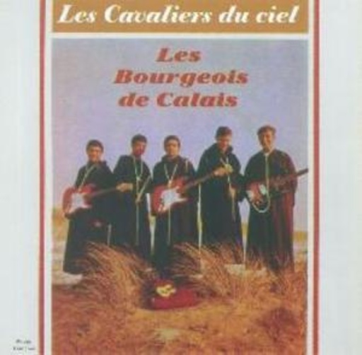 Les Bourgeois De Calais – Anthology