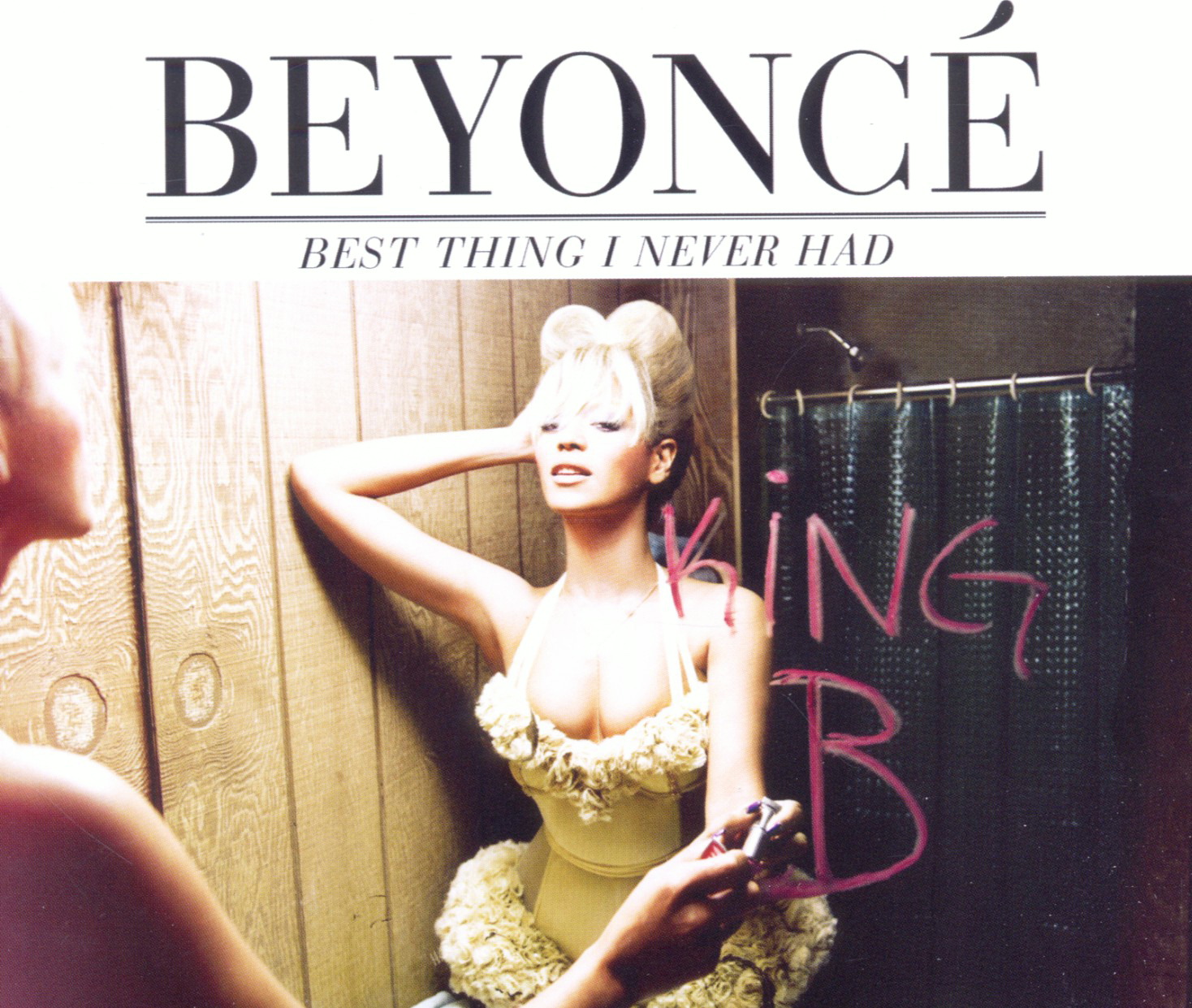 Beyoncé – Best Thing I Never Had
