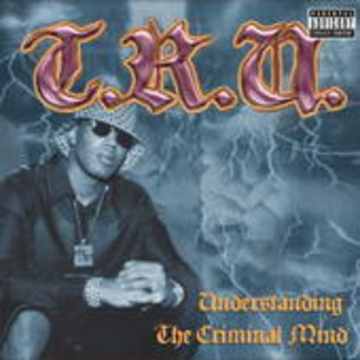 T.R.U. – Understanding The Criminal Mind