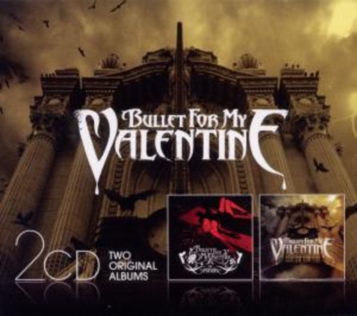 Bullet For My Valentine – Two Original Albums: The Poison/Scream Aim Fire