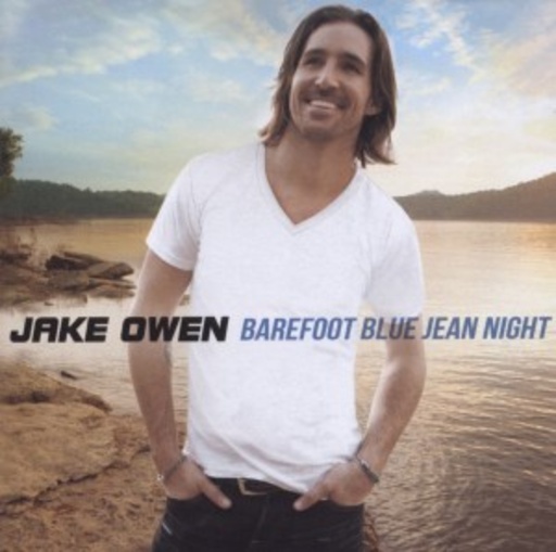 Jake Owen – Barefoot Blue Jean Night