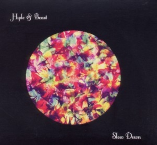 Hyde & Beast – Slow Down