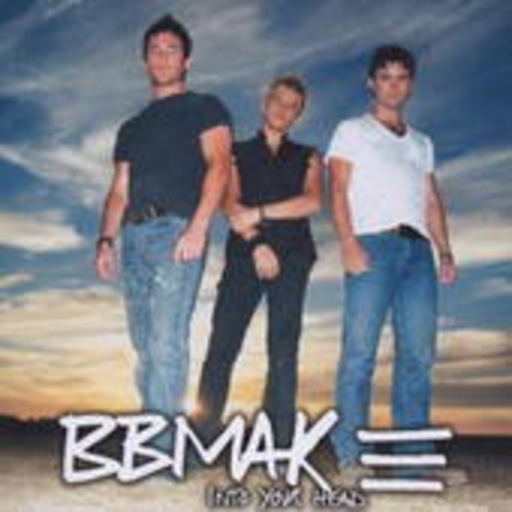 BBmak – Into Your Head