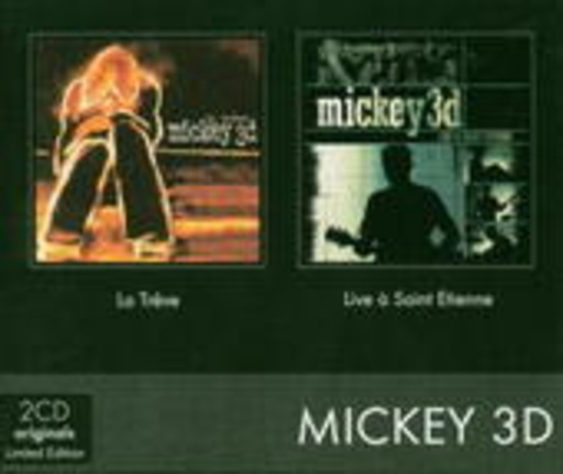Mickey 3D – La Trève/Live À Saint Etienne