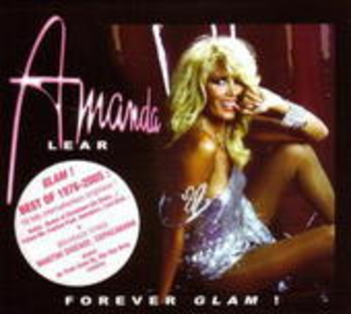 Amanda Lear – Forever Glam - Best Of 1976-2005