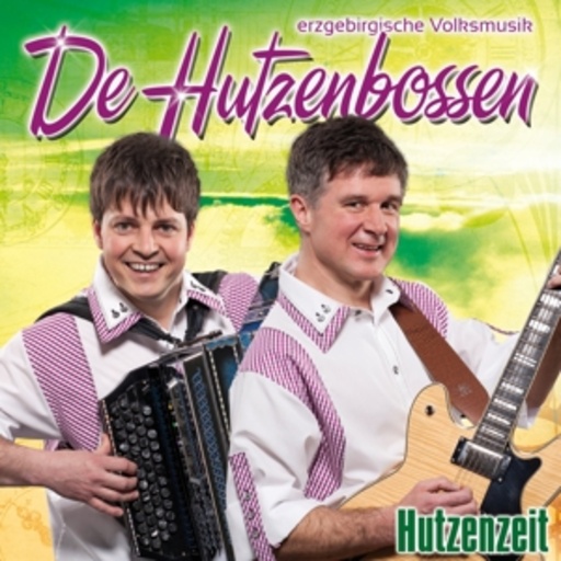 Die Hutzenbossen – Hutzenzeit