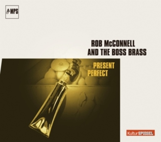 Rob McConnell & The Boss Brass – Present Perfect