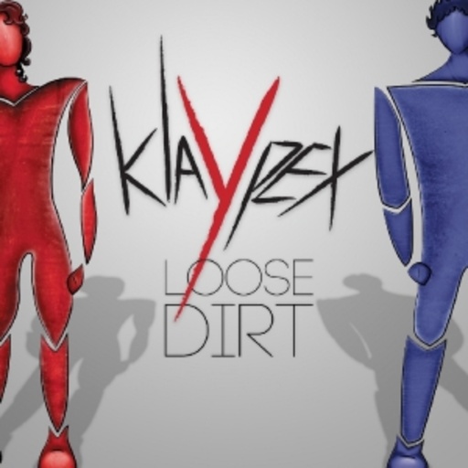 Klaypex – Loose Dirt