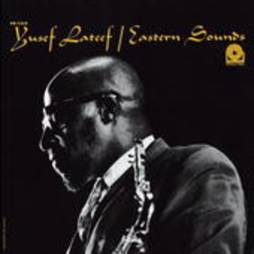 Yusef Lateef – Eastern Sounds