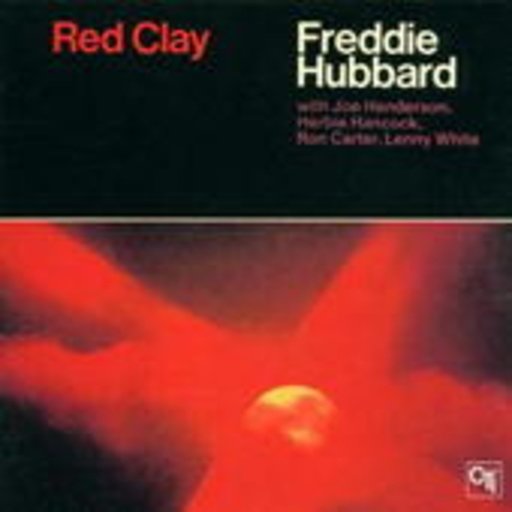 Freddie Hubbard – Red Clay