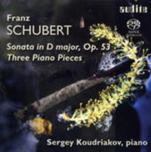 Sergej Koudriakov – Sonata In D Major, Op. 53/Three Piano Pieces