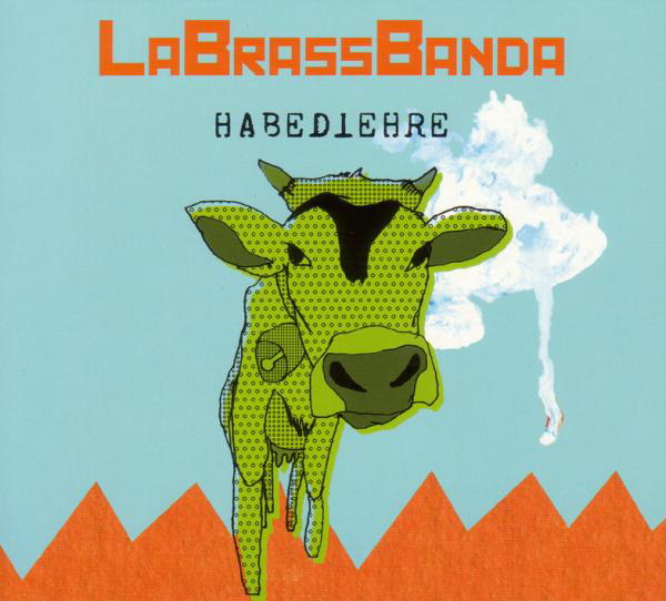 LaBrassBanda – Habedieehre