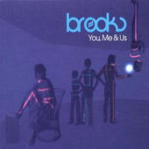Brooks – You, Me & Us