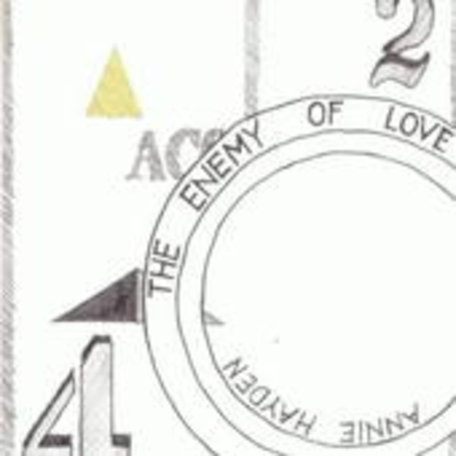 Annie Hayden – The Enemy Of Love