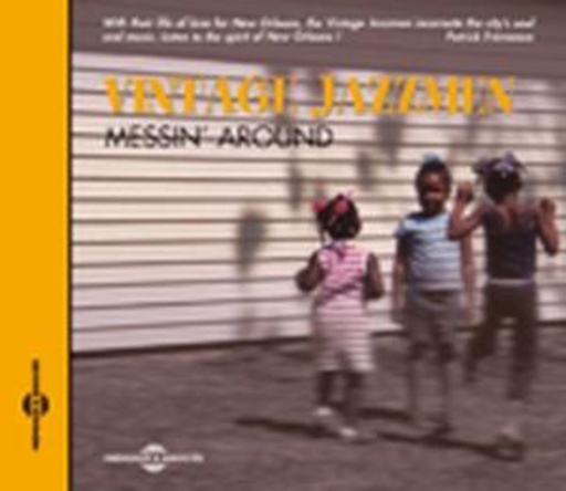 Vintage Jazzmen – Messin' Around