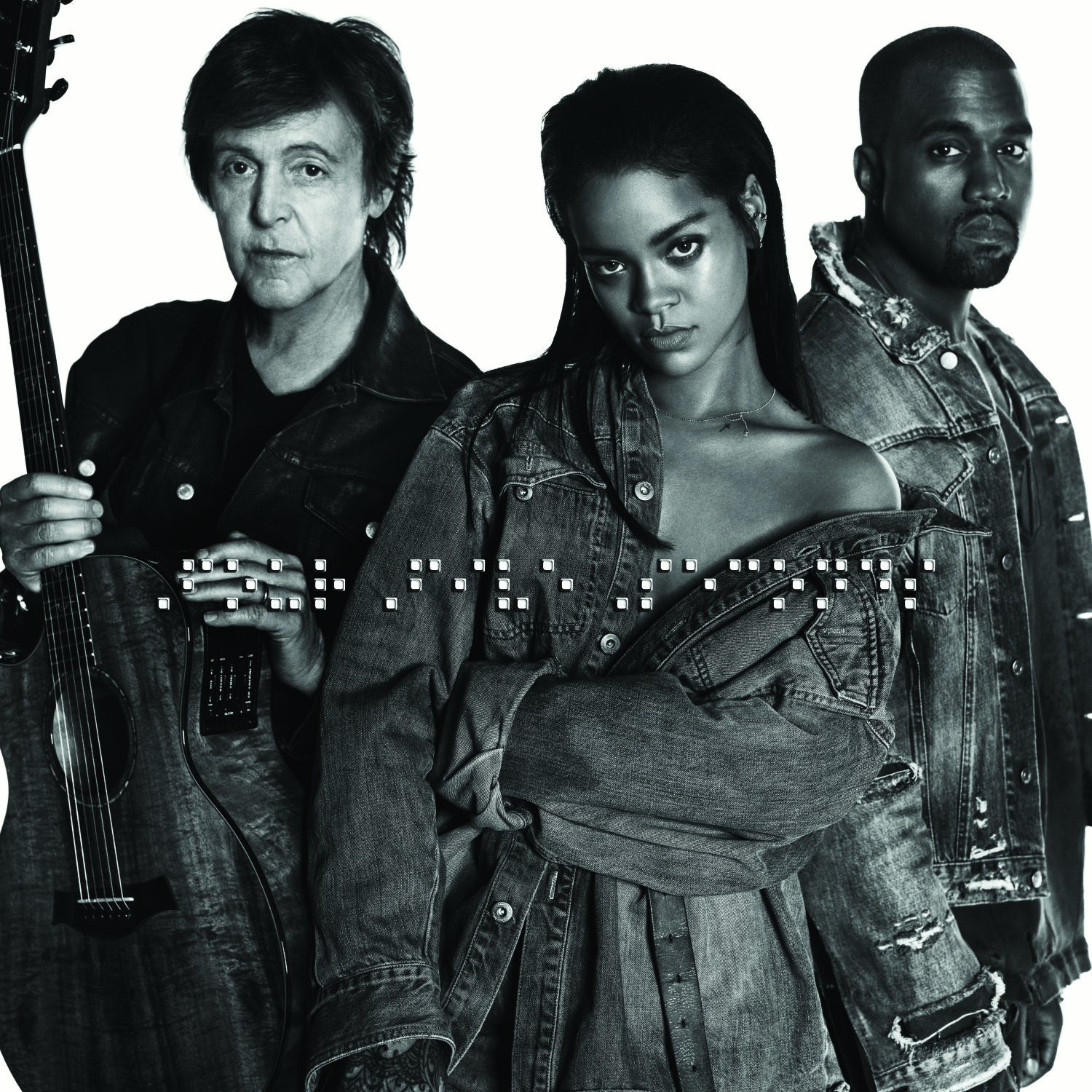 Rihanna/Kanye West/Paul McCartney – Fourfiveseconds