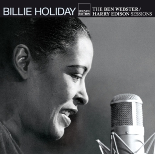 Billie Holiday – The Ben Webster/Harry Edison Sessions