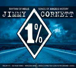 Jimmy Cornett – Rhythm Of Hells Songs Of Angels History