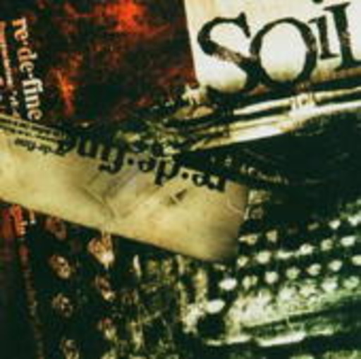 Soil – Redefine