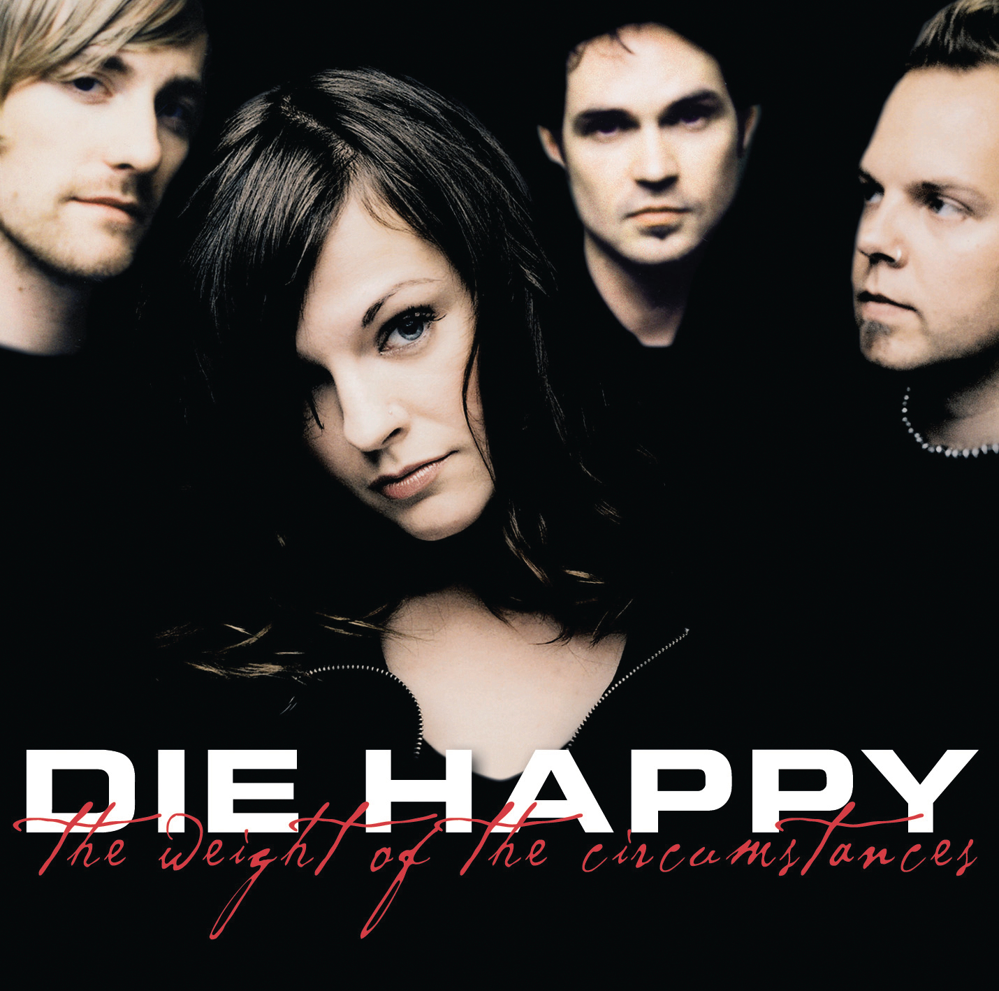 Die Happy – The Weight Of The Circumstances