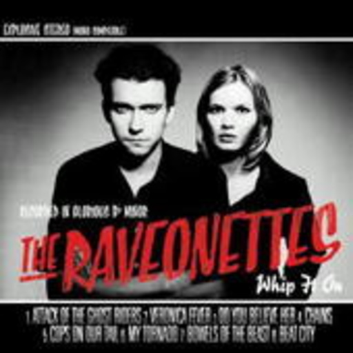 The Raveonettes – Whip It On