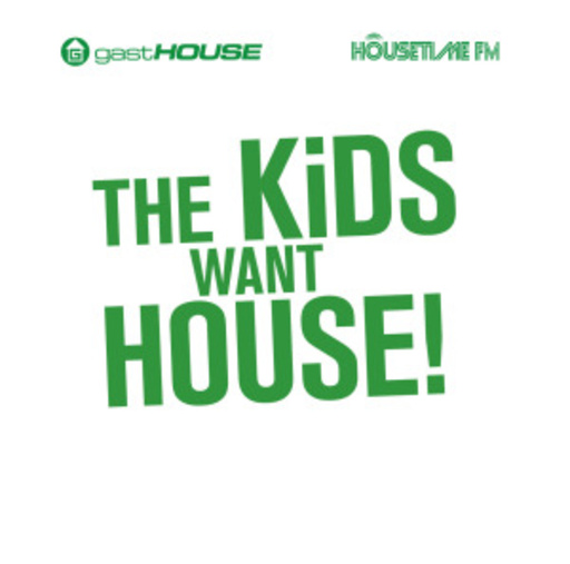 Diverse – The Kids Want House!