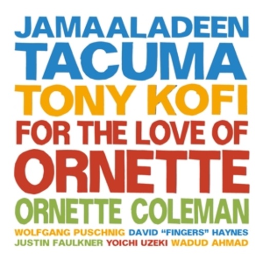 Jamaala Tacuma – For The Love Of Ornette