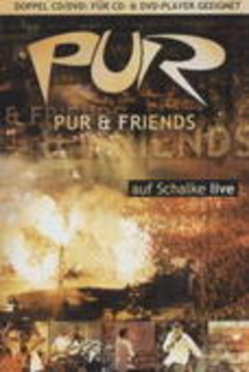 Pur – Pur & Friends auf Schalke Live (Amaray Box)