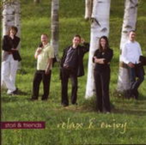 Storl & Friends – Relax And Enjoy